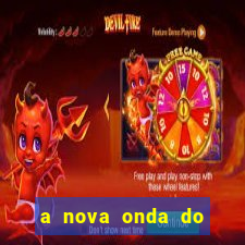 a nova onda do imperador online dublado